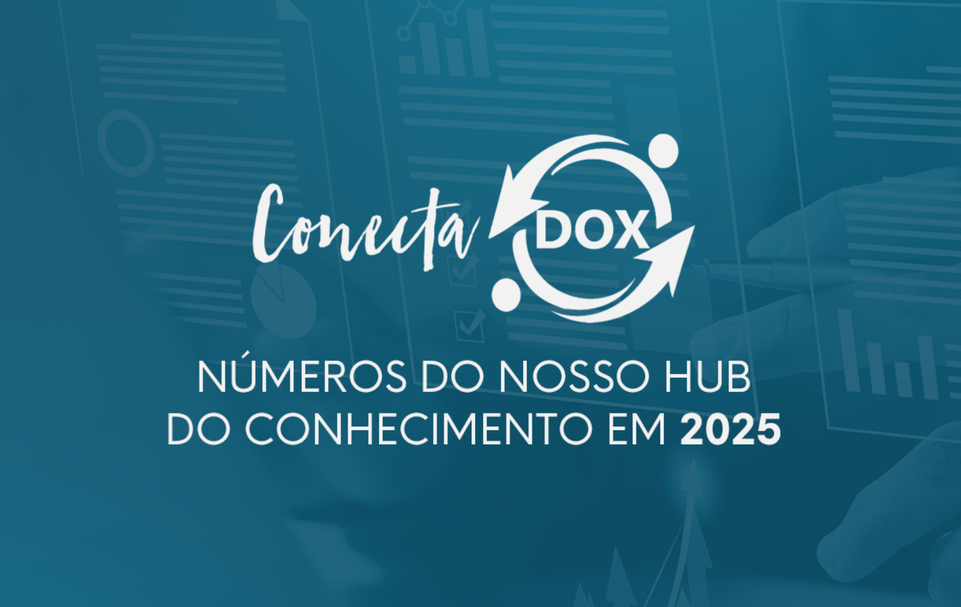 ConectaDOX: O que construímos juntos em 2025